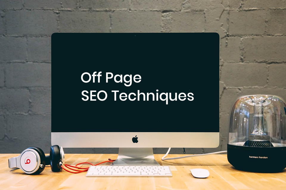 Off Page SEO Techniques of SEO for First Page Ranking